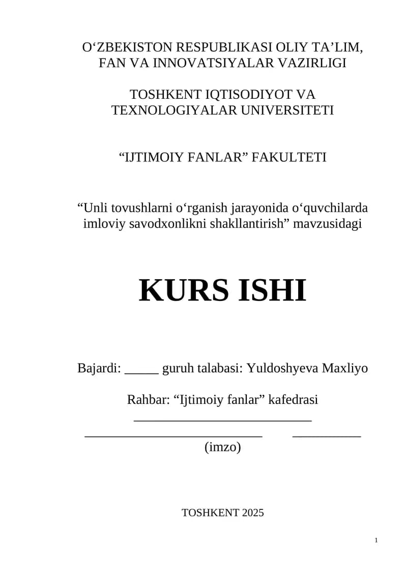 Unli tovushlarni o‘rganish jarayonida o‘quvchilarda imloviy savodxonlikni shakllantirish