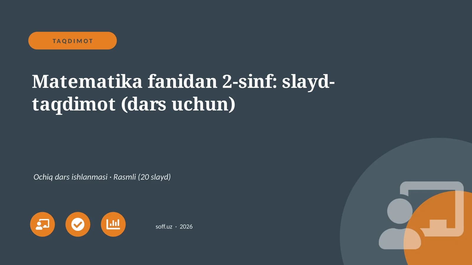 Matematika fanidan 2-sinf: slayd-taqdimot (dars uchun)