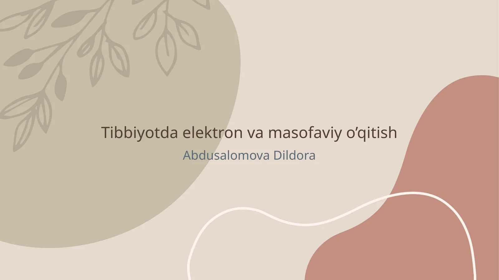 Tibbiyotda elektron va masofaviy o’qitish