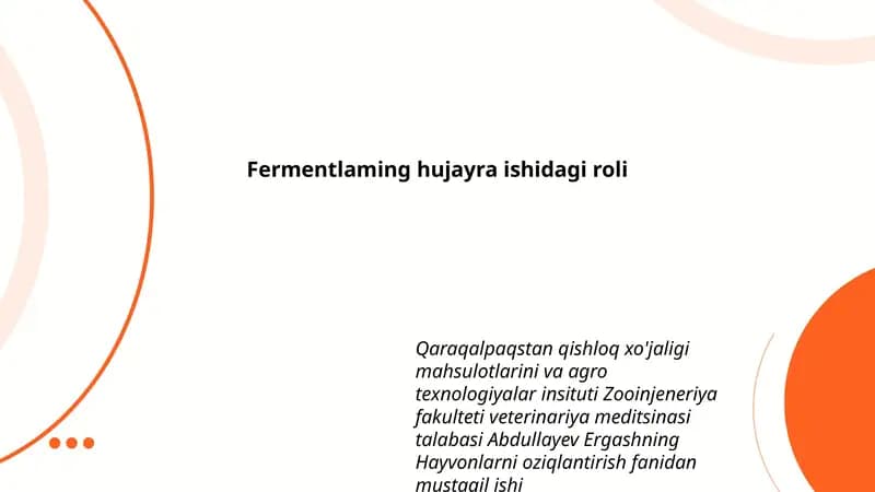 Fermentlaming hujayra ishidagi roli