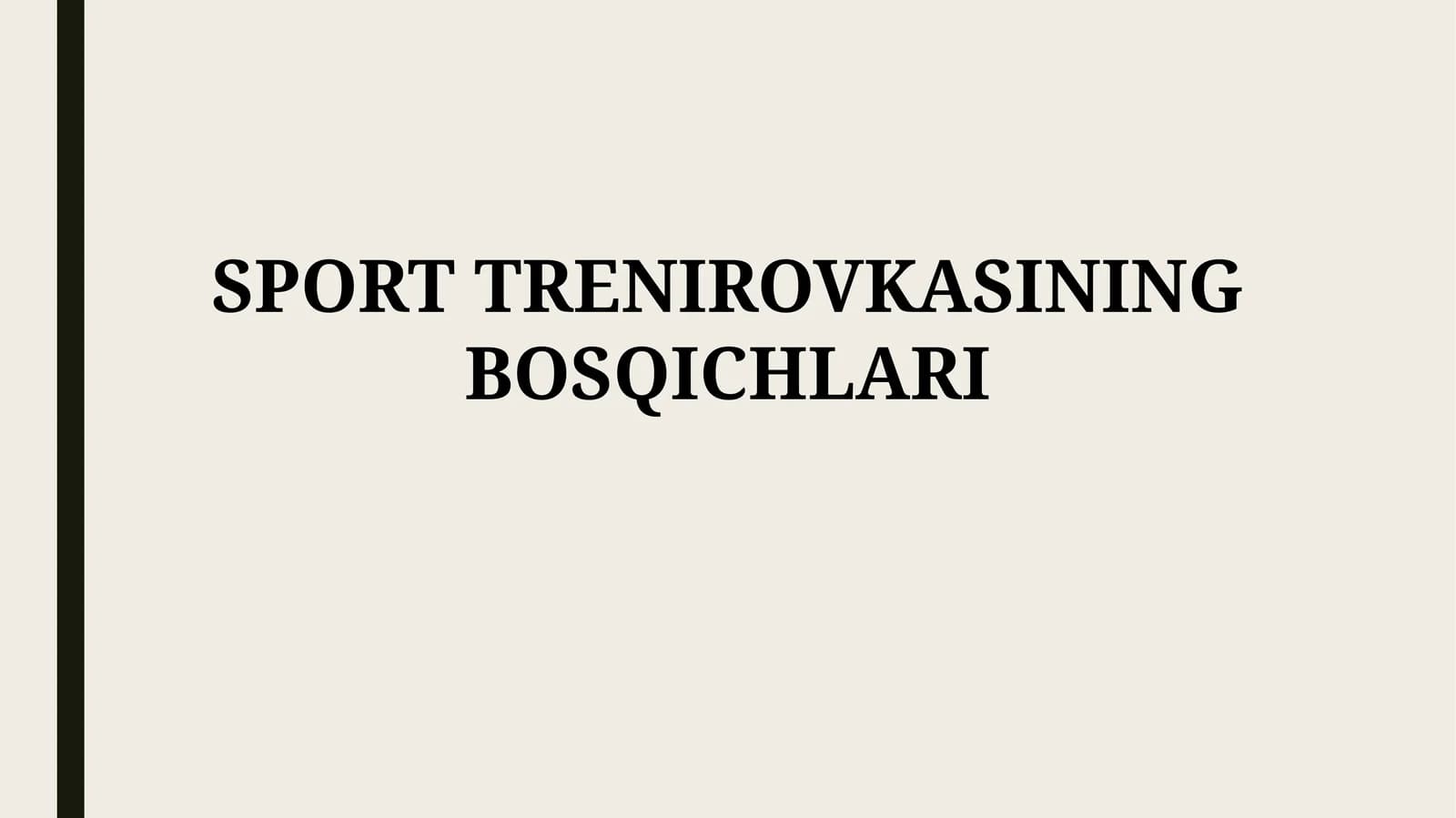 SPORT TRENIROVKASINING BOSQICHLARI