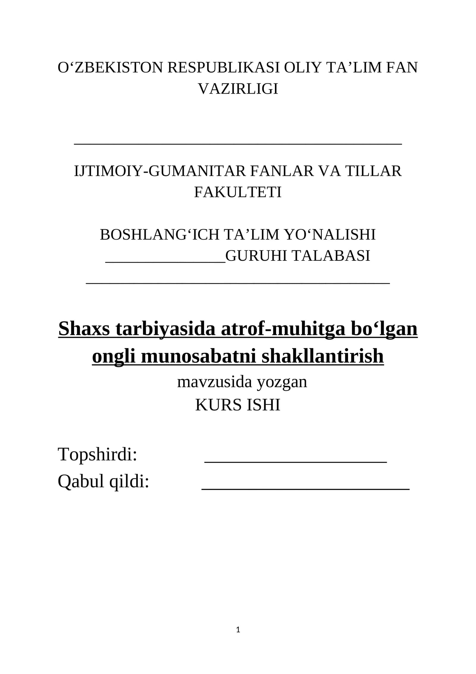 "Shaxs tarbiyasida atrof-muhitga bo‘lgan ongli munosabatni shakllantirish"
