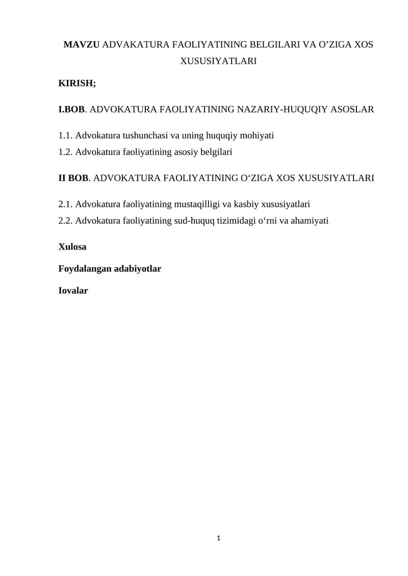 ADVOKATURA FAOLIYATINING BELGILARI VA O’ZIGA XOS XUSUSIYATLARI