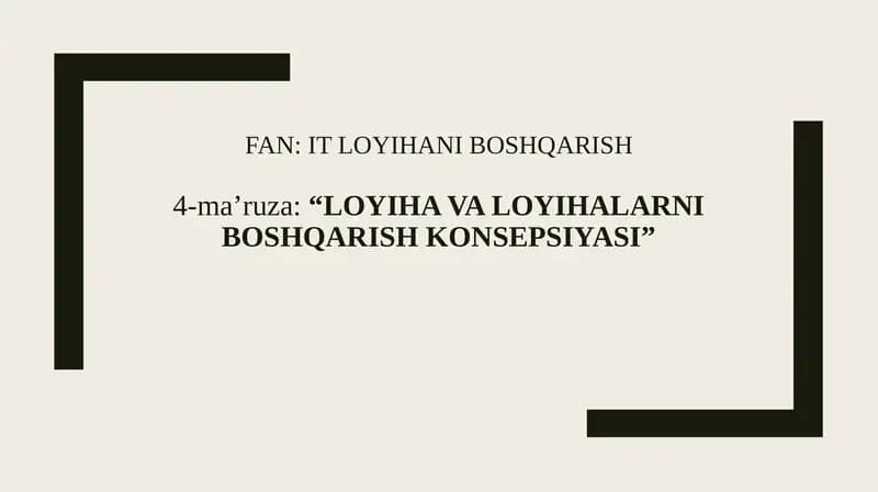 Mavzu: IT loyiha boshqarish