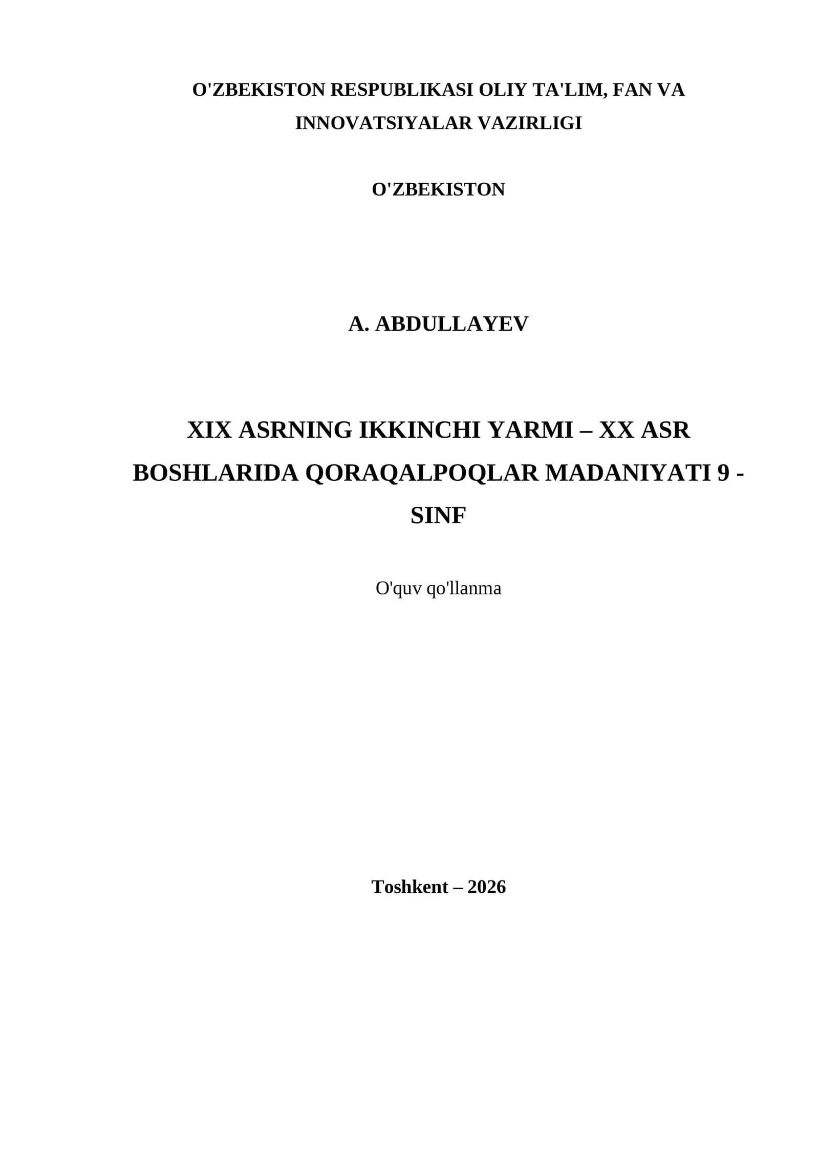 XIX ASRNING IKKINCHI YARMI – XX ASR BOSHLARIDA QORAQALPOQLAR MADANIYATI 9 -SINF