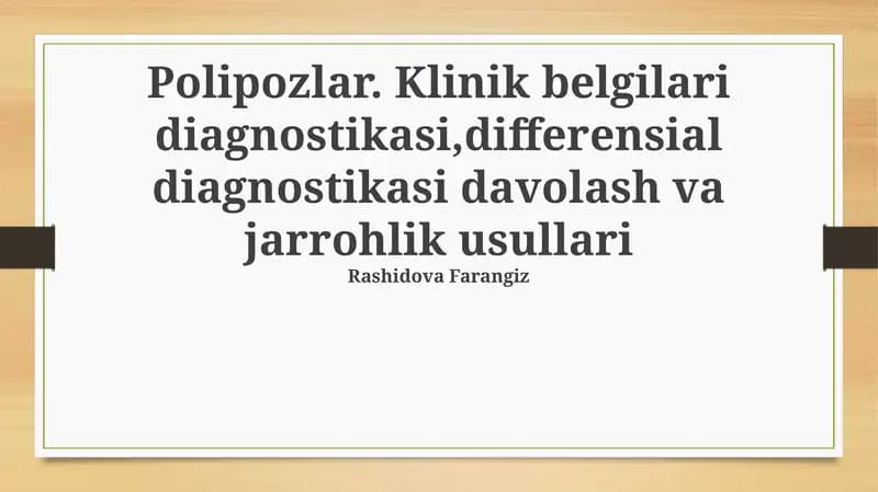 Polipalar: Diagnostika va Differentsial Diagnostika