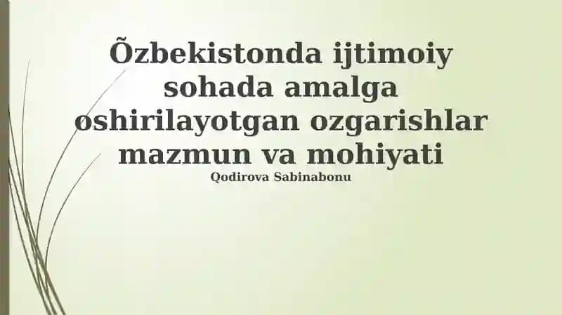 Ijtimoiy islohotlarning asosiy yo'nalishlari va mohiyati
