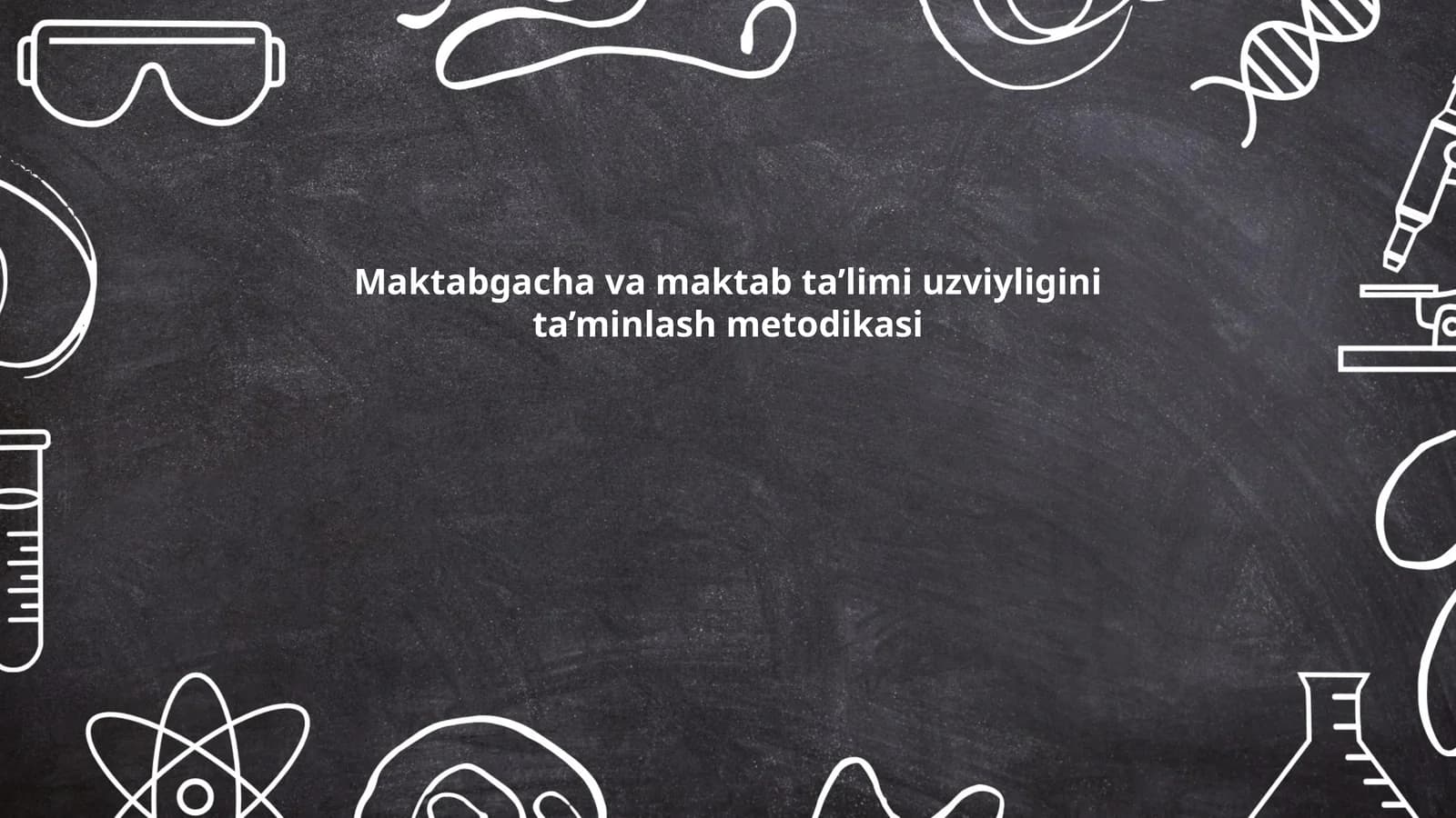 Maktabgacha va maktab ta’limi uzviyligini ta’minlash metodikasi