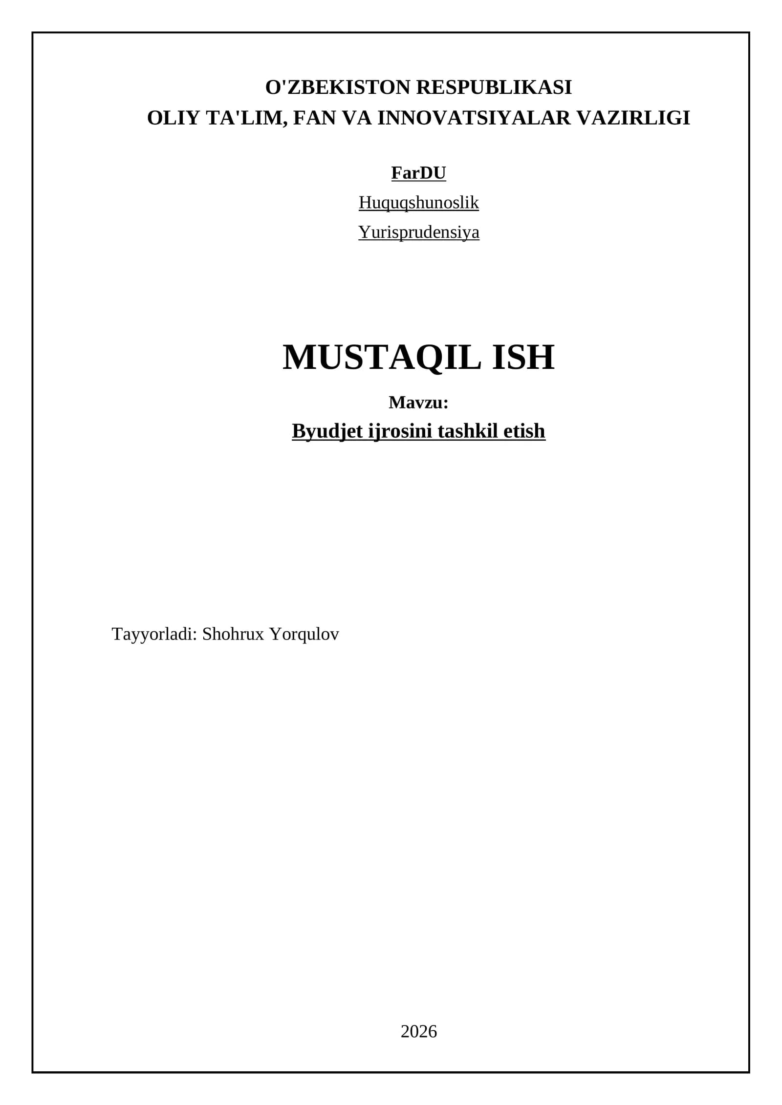Byudjet ijrosining huquqiy-me'yoriy asoslari