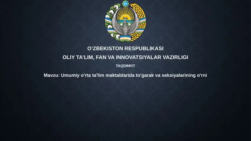 Umumi yo'rtata'lim maktablari da to'garak va seksiyalari ning o'rni