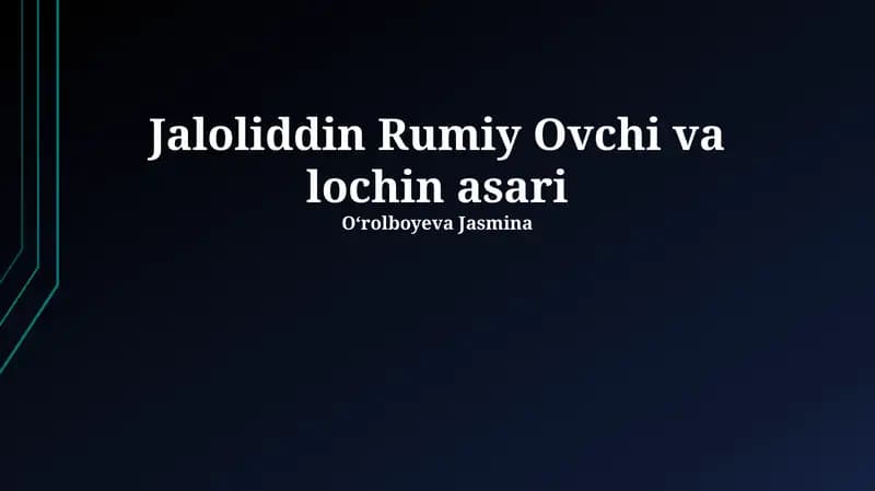 Jaloliddin Rumiy Ovchi va lochin asari