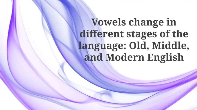 Vowel Evolution: From Old to Middle English