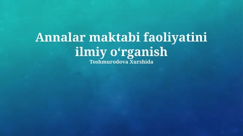 Annalar maktabi faoliyatini ilmiy oʻrganish