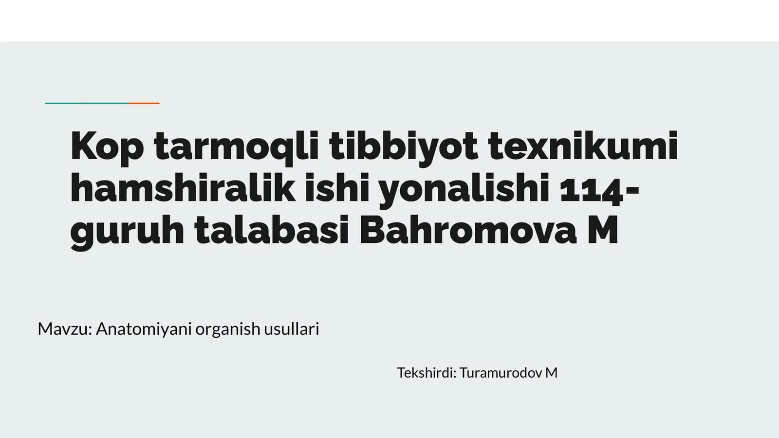 Anatomiyani organish usullari