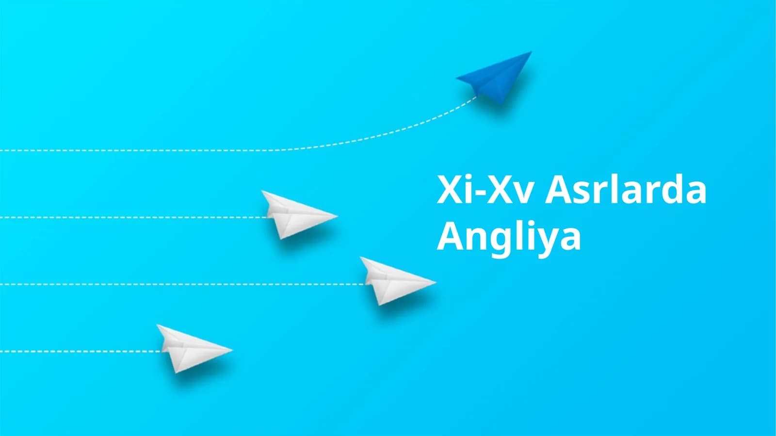 Xi-Xv Asrlarda Angliya