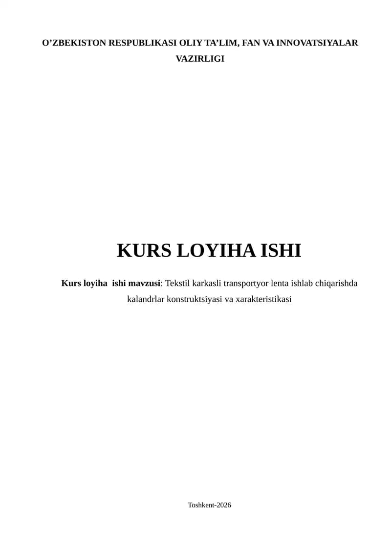 Tekstil karkasli transportyor lenta ishlab chiqarishda kalandrlar konstruktsiyasi va xarakteristikasi