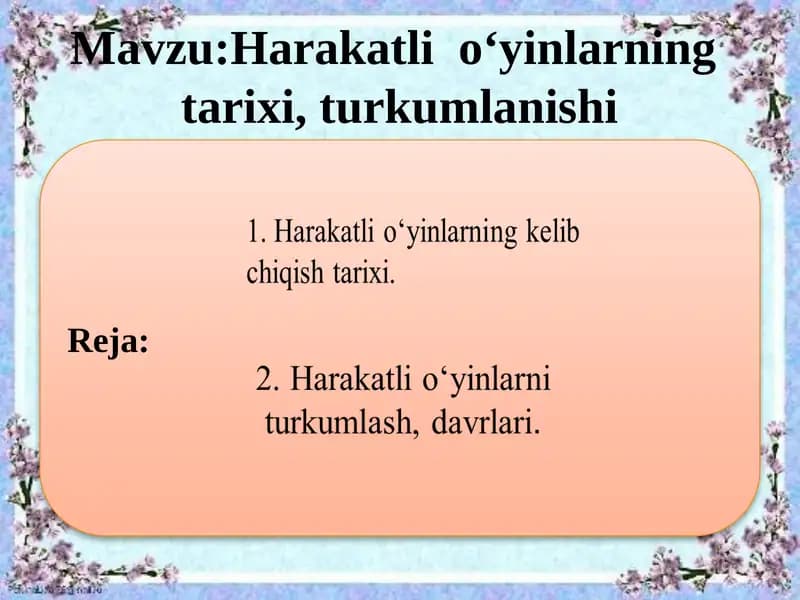 Harakatli o‘yinlarning tarixi, turkumlanishi