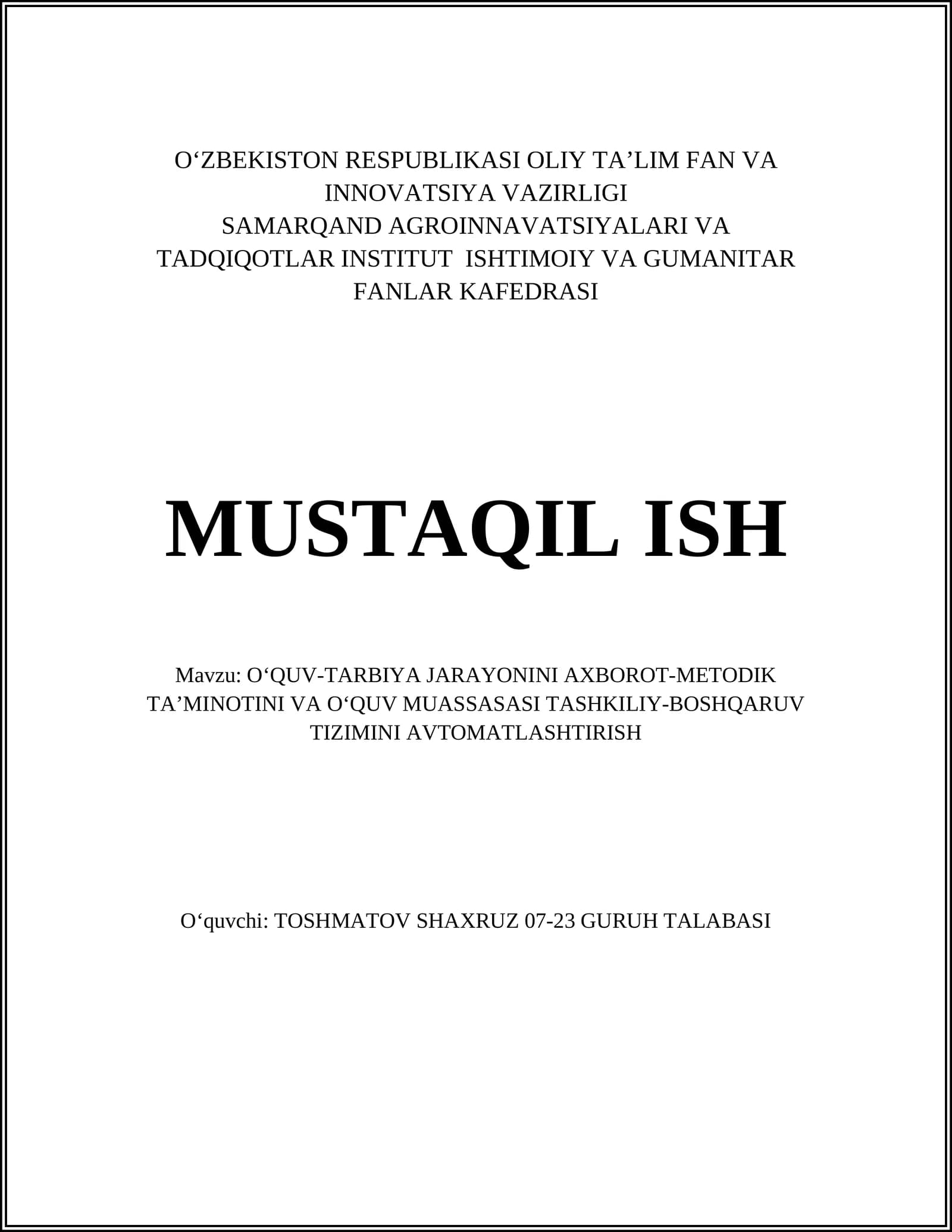 OʻQUV-TARBIYA JARAYONINI AXBOROT-METODIK TAʼMINOTINI VA OʻQUV MUASSASASI TASHKILIY-BOSHQARUV TIZIMINI AVTOMATLASHTIRISH
