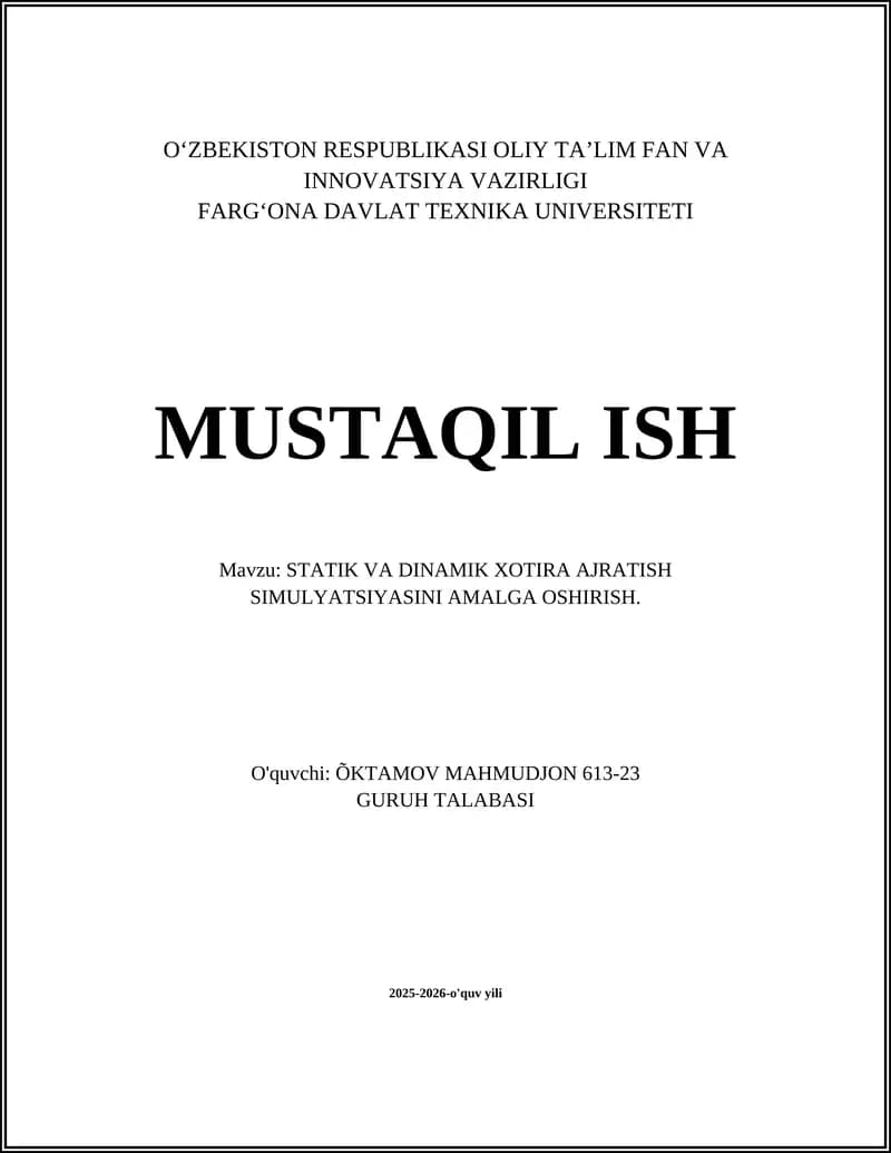 STATIK VA DINAMIK XOTIRA AJRATISH SIMULYATSIYASINI AMALGA OSHIRISH