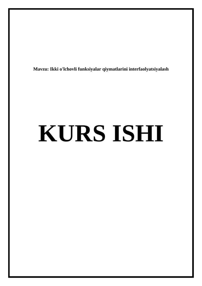 Ikki o'lchovli funksiyalar qiymatlarini interfaolyatsiyalash