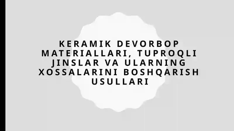 Keramik devor bop materiallari