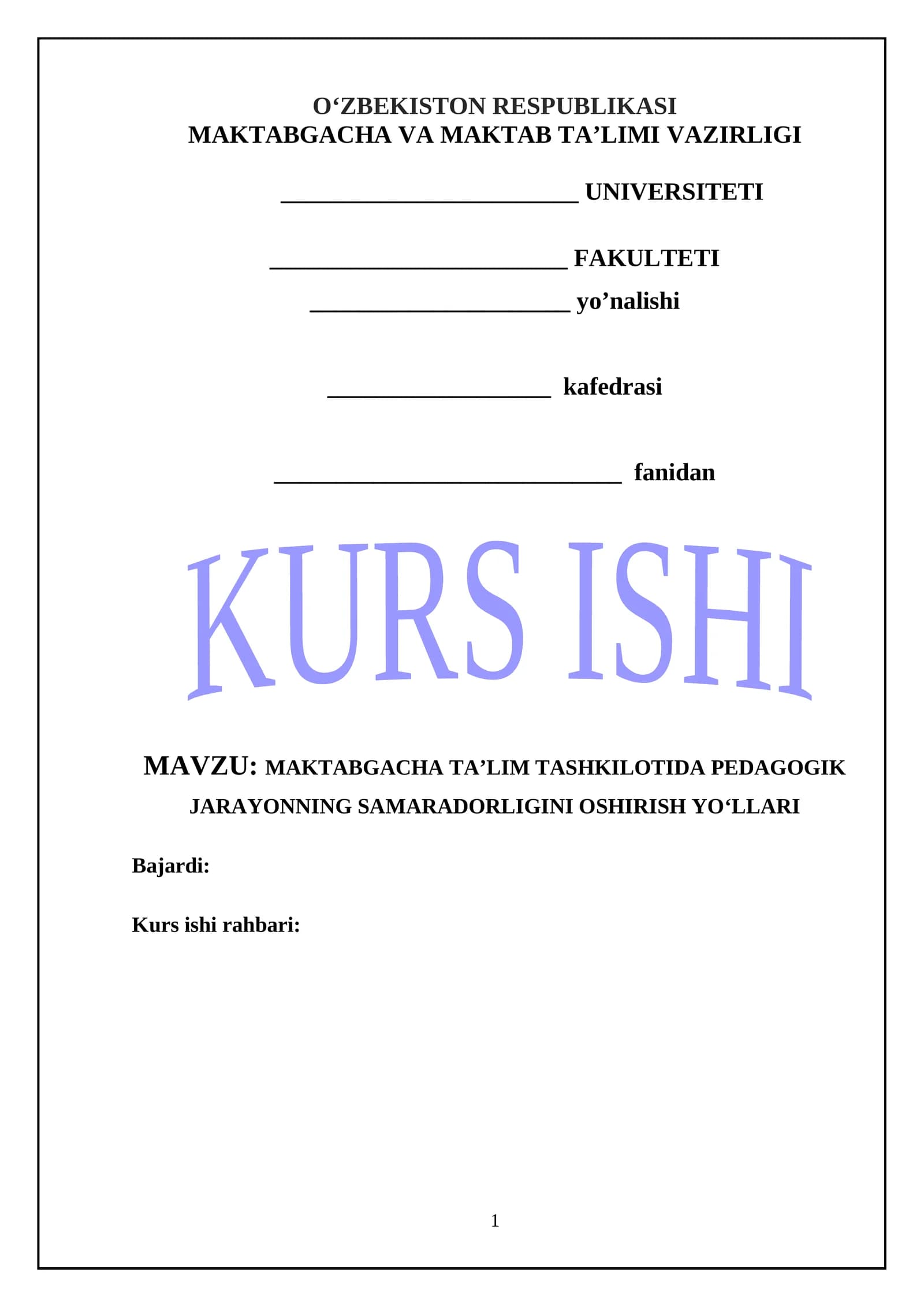 Maktabgacha ta’lim tashkilotida pedagogik jarayonning samaradorligini oshirish yo‘llari