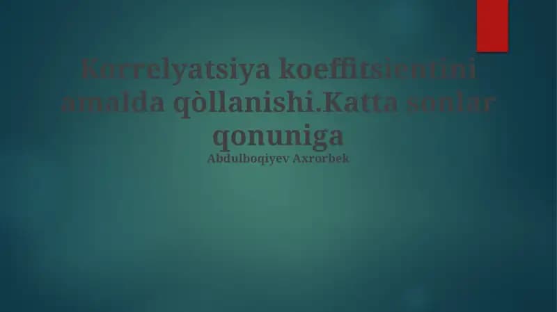 Korrelyatsiya Koeffitsiyentining Amaliy Qo'llanilishi