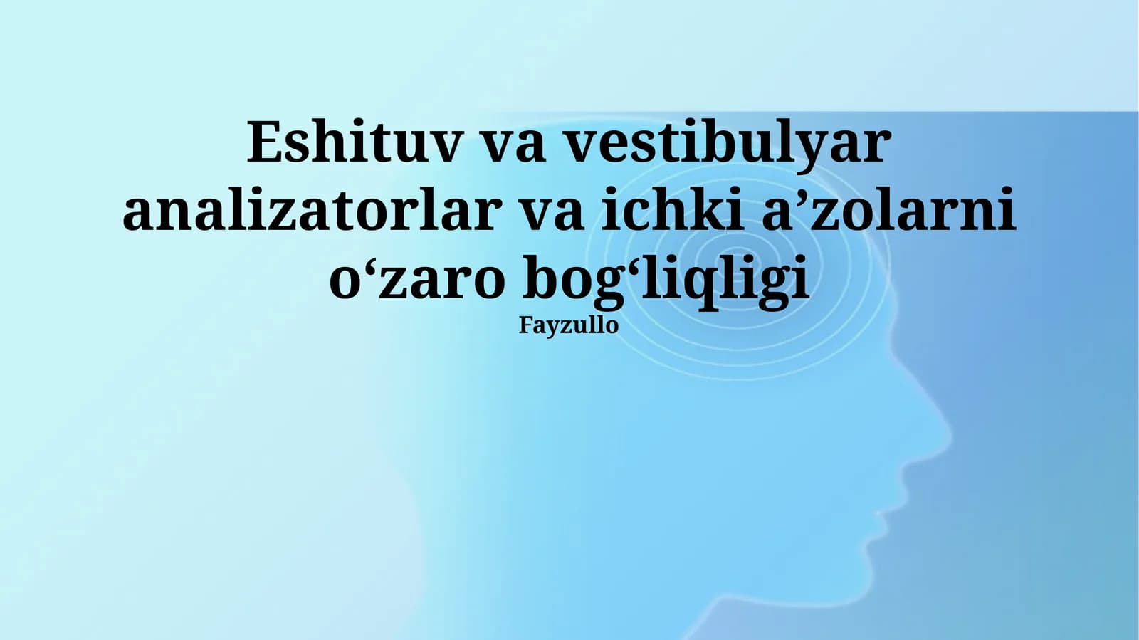 Vestibulyar va auditator analizatorlarning oʻzaro bogʻliqligi