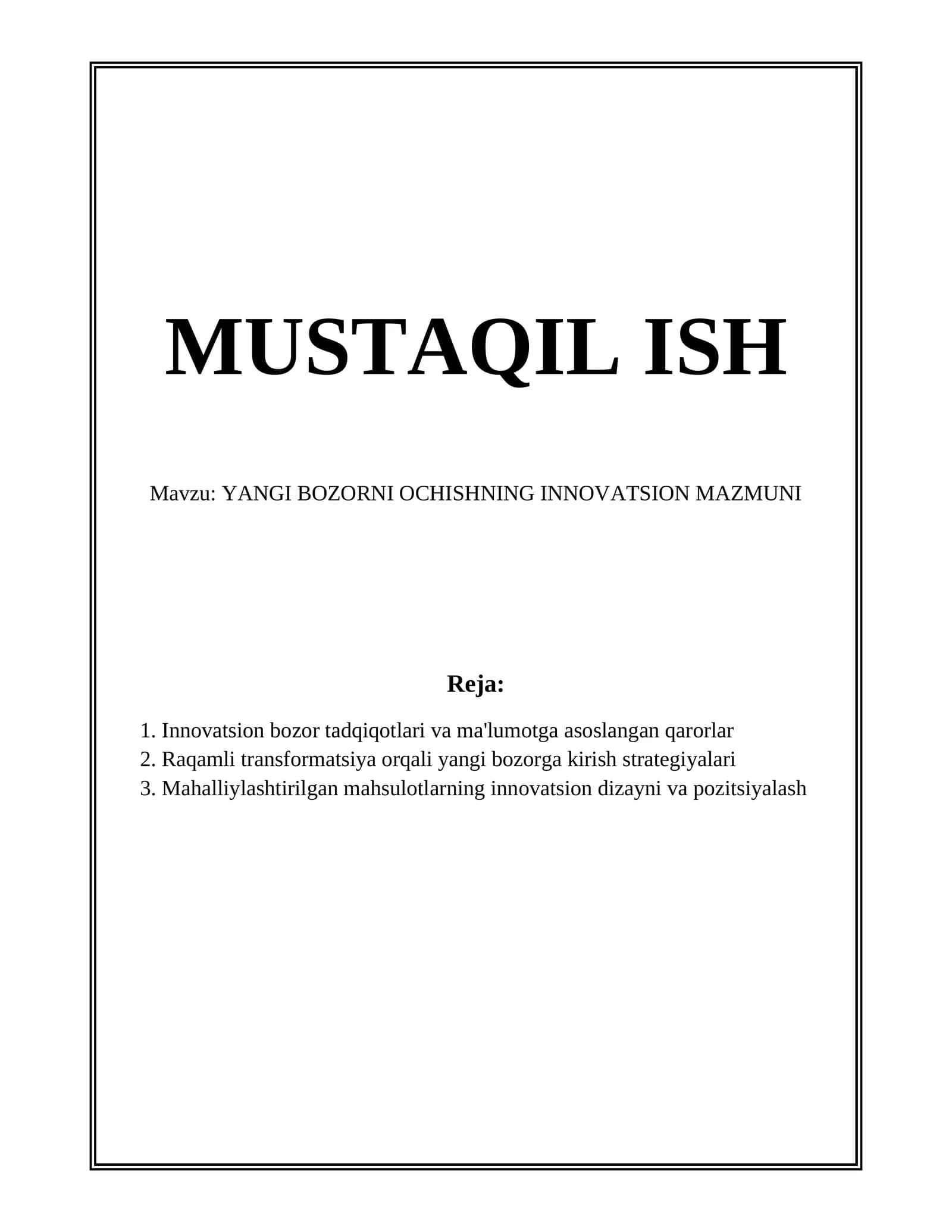 YANGI BOZORNI OCHISHNING INNOVATSION MAZMUNI