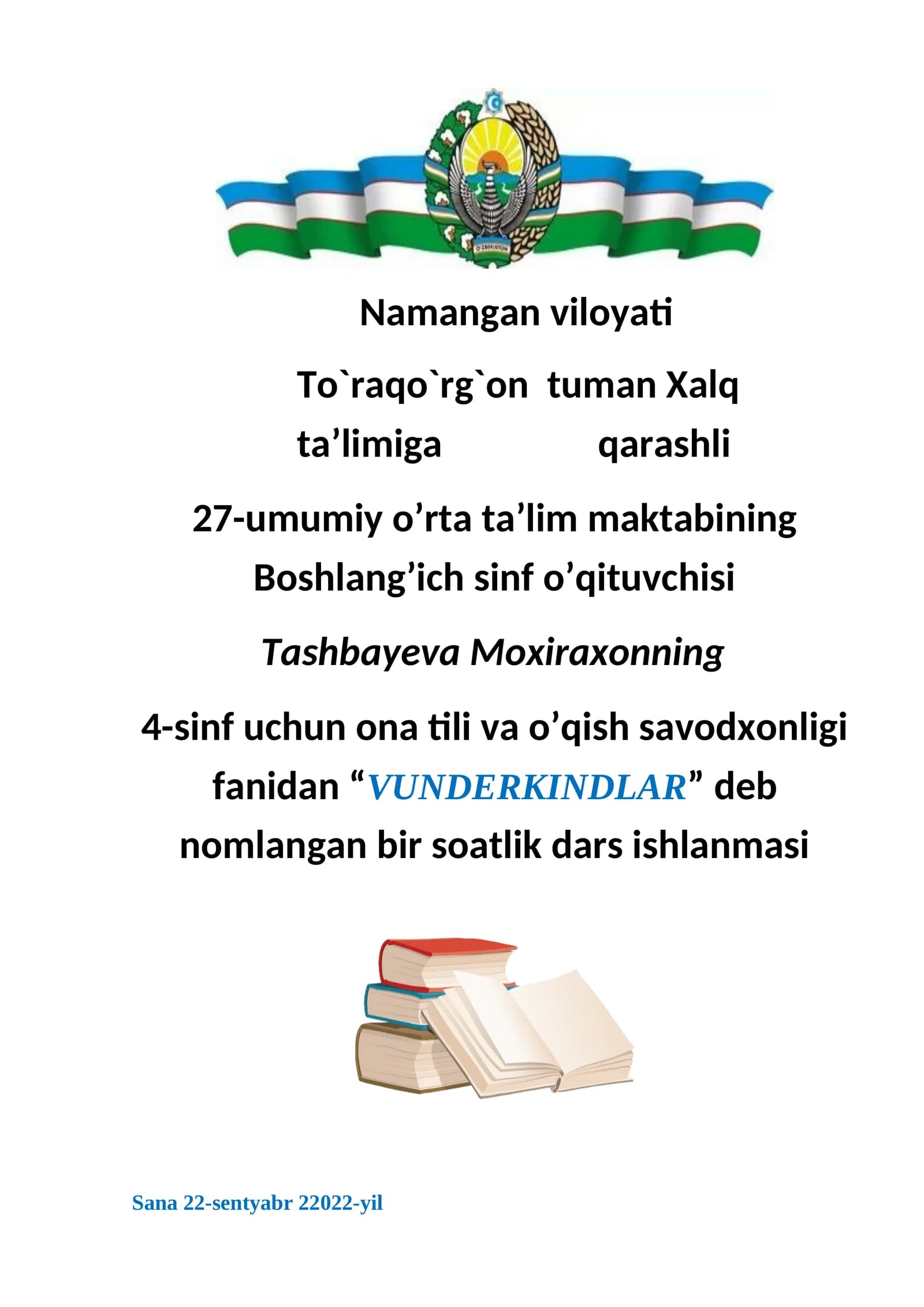 4-sinf Ona tili va o'qish savodxonligi fanidan ochiq dars ishlanma. Vunderkindlar