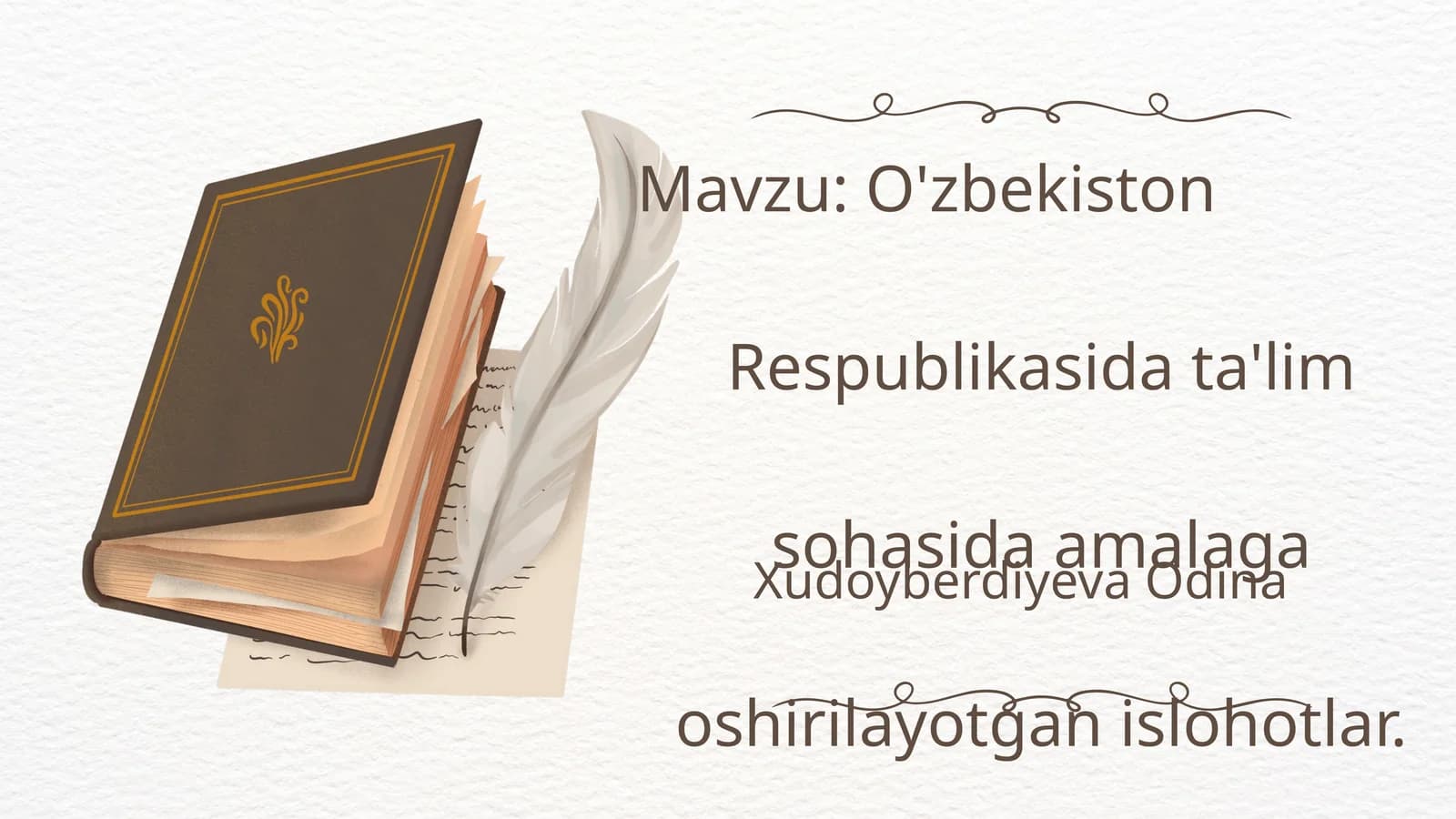 O'zbekiston Respublikasida ta'lim sohasida amalaga oshirilayotgan islohotlar