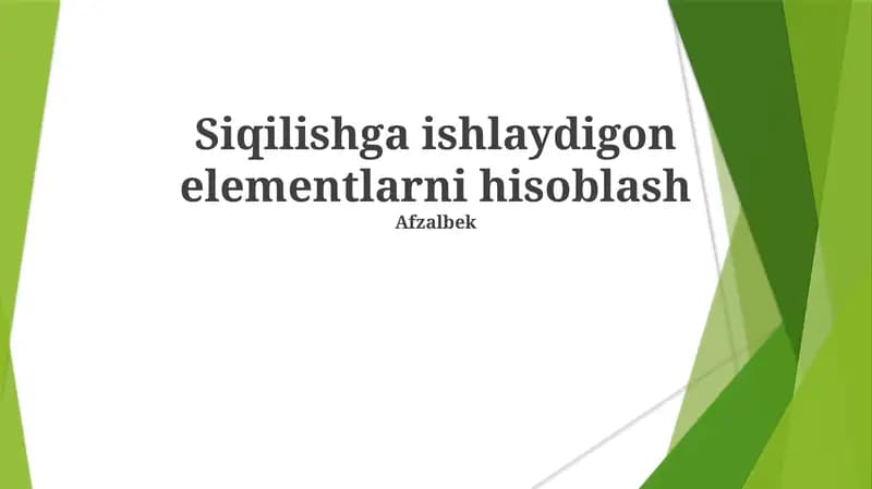 Siqilishga ishlaydigon elementlarni hisoblash