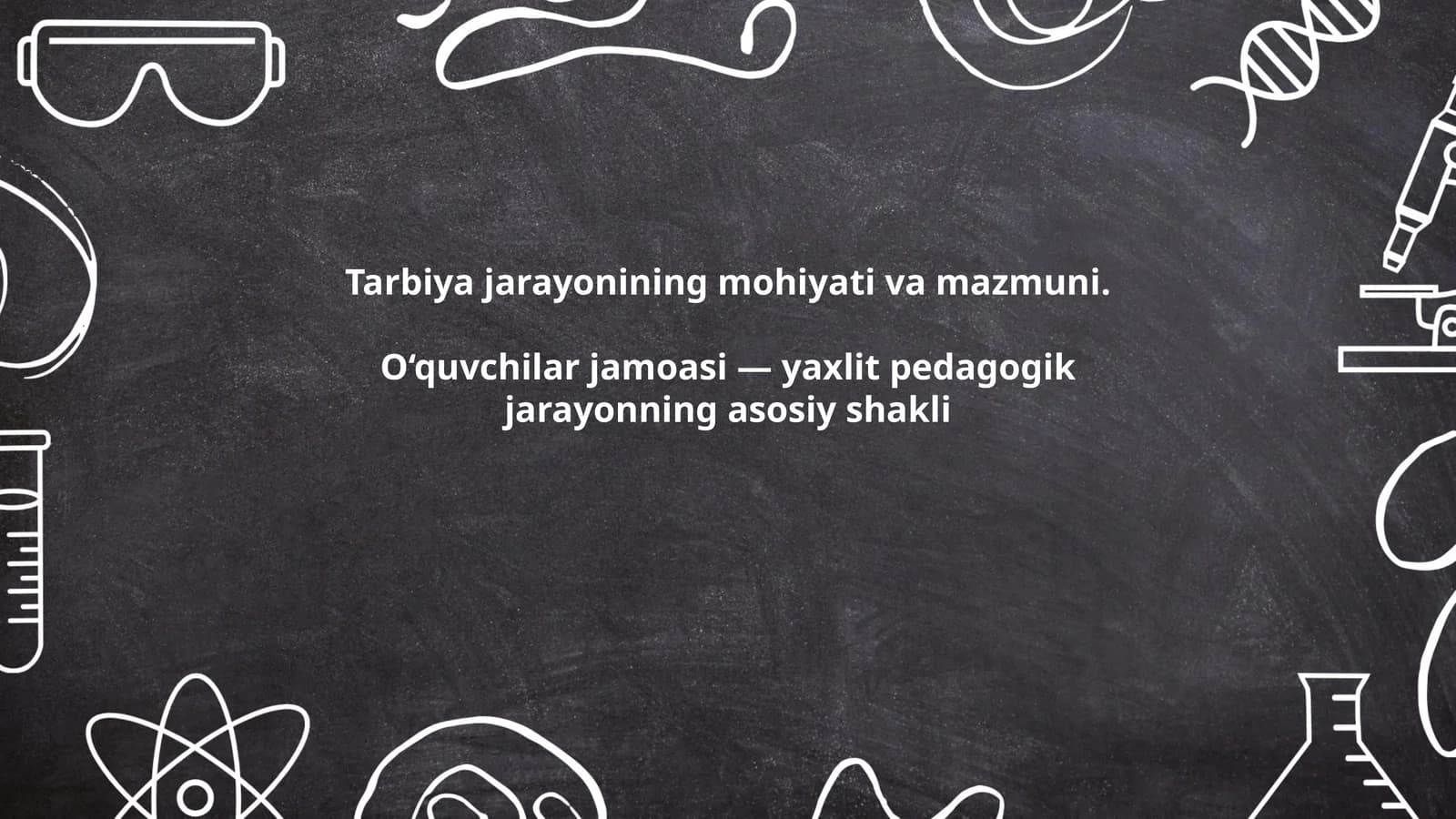 O‘quvchilar jamoasi: yaxlit pedagogik jarayonning asosiy shakli