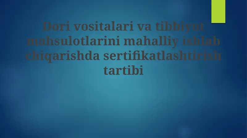 Mahalliy ishlab chiqarishni sertifikatlash