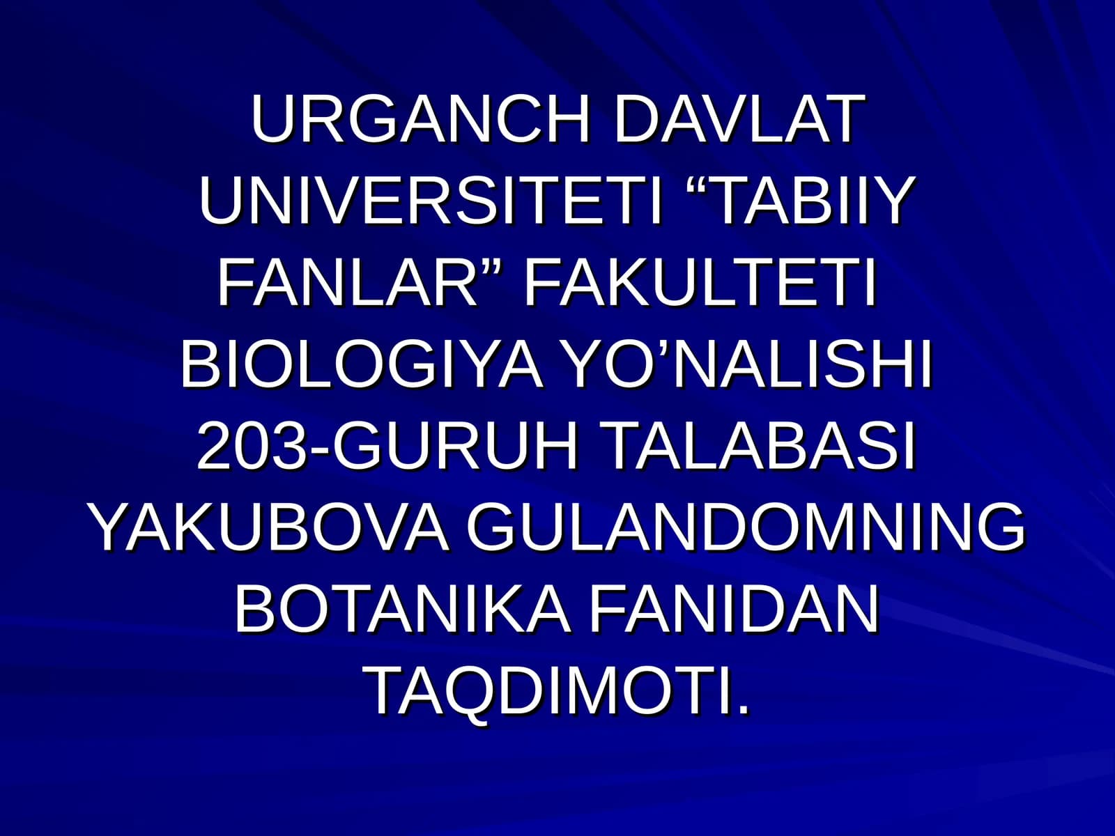 KARAMDOSHLAR OILASIGA QISQACHA TA’RIF