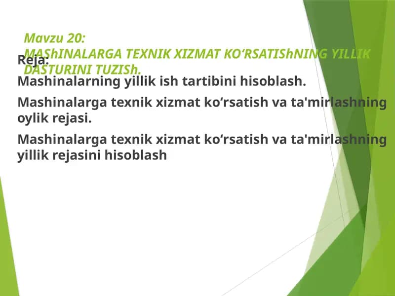 MAShINALARGA TEXNIK XIZMATKOʻRSATIShNING YILLIK DASTURINI TUZISh