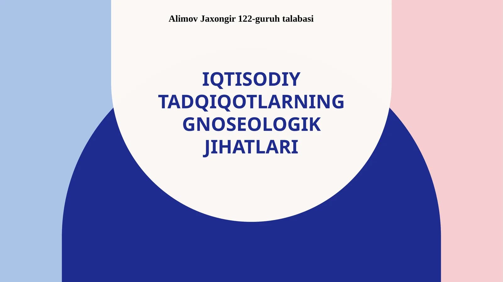 IQTISODIY TADQIQOTLARNING GNOSEOLOGIK JIHATLARI