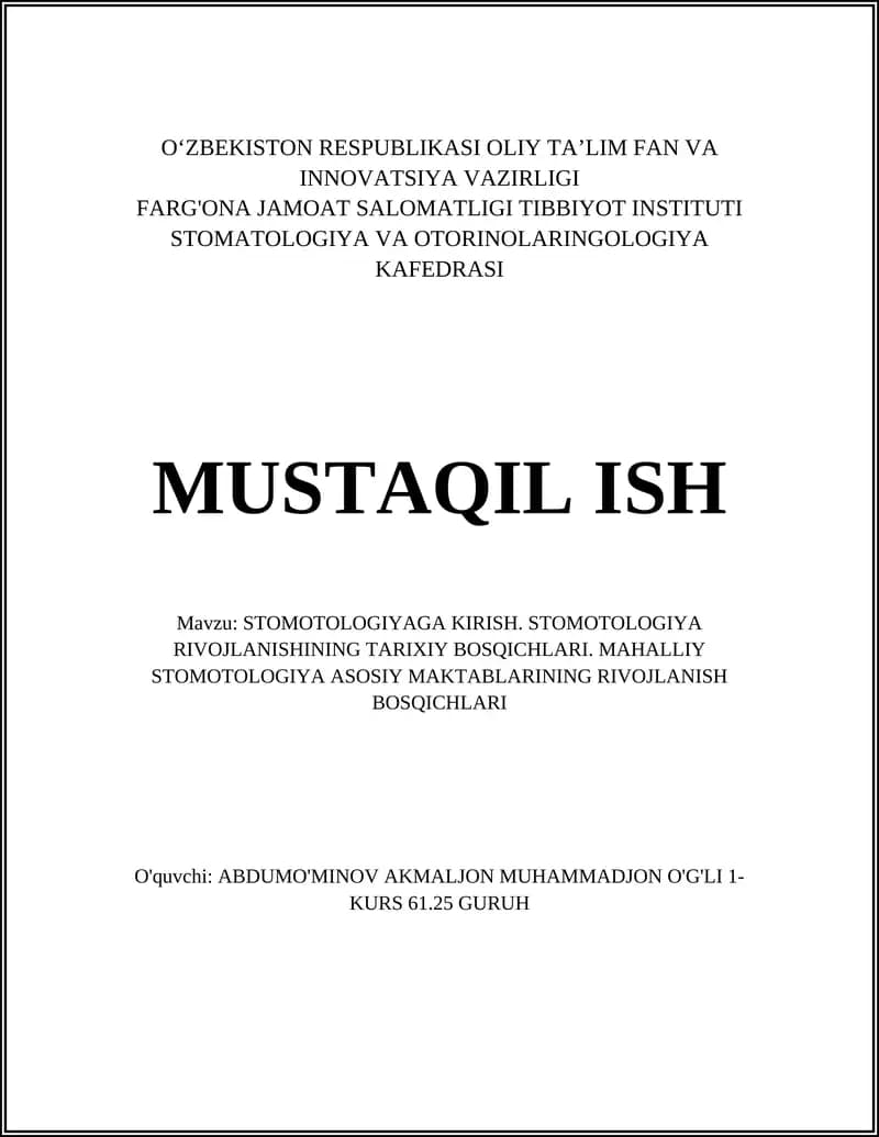 STOMOTOLOGIYAGA KIRISH. STOMOTOLOGIYA RIVOJLANISHINING TARIXIY BOSQICHLARI