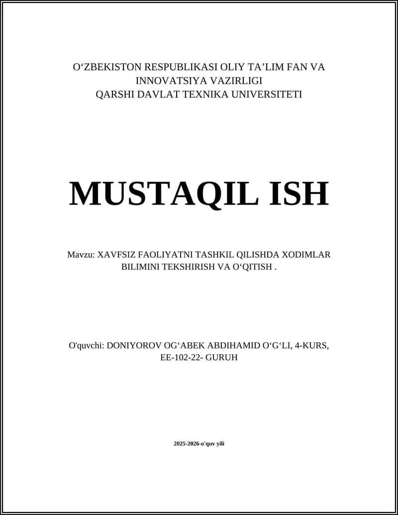 XAVFSIZ FAOLIYATNI TASHKIL QILISHDA XODIMLAR BILIMINI TEKSHIRISH VA OʻQITISH