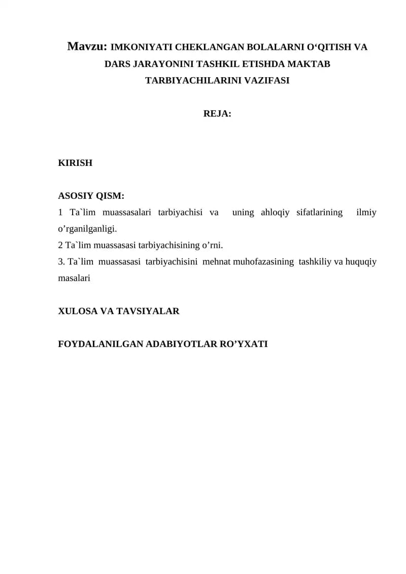 IMKONIYATI CHEKLANGAN BOLALARNI O'QITISH VA DARS JARAYONINI TASHKIL ETISHDA MAKTAB TARBIYACHILARINI VAZIFASI