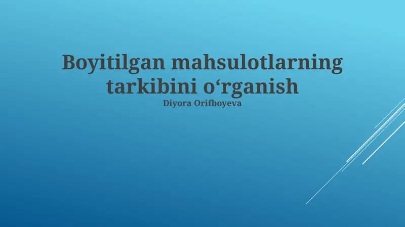 Boyitilgan mahsulotlarning tarkibini oʻrganish