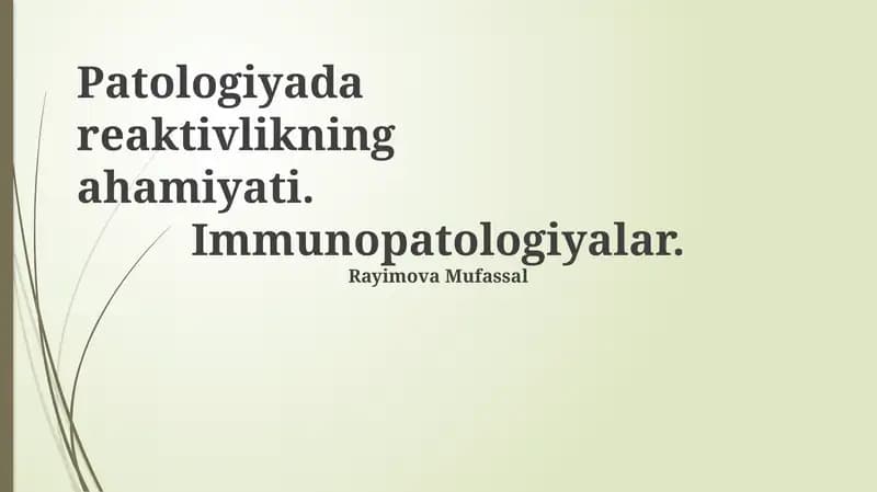 Patologiyada reaktivlikning ahamiyati
