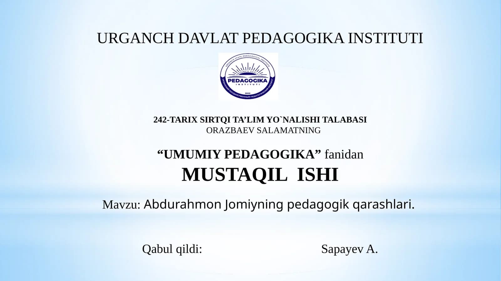 Abdurahmon Jomiyning pedagogik qarashlari
