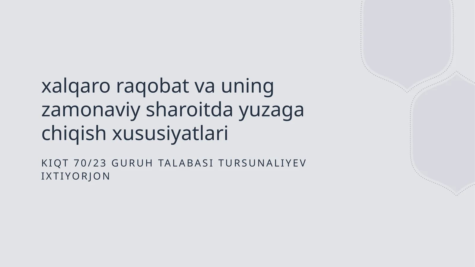 Jahon iqtisodiyotidagi raqobatning rivojlanish tendensiyalari va asosiy xususiyatlari