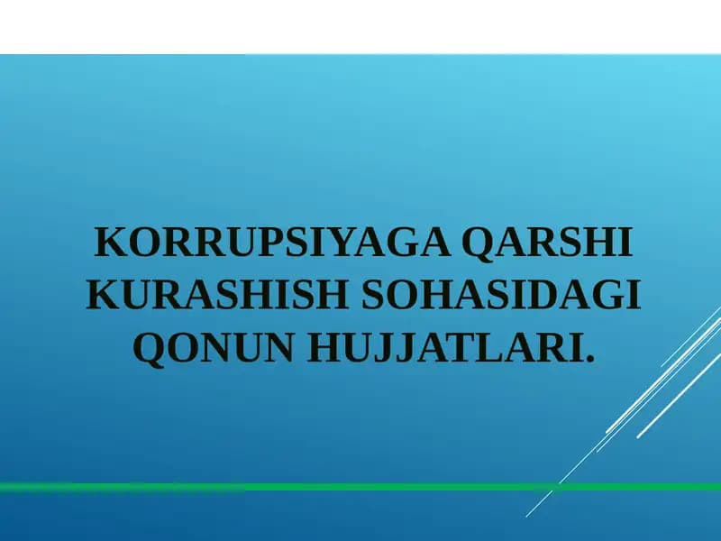 Korruptsiyaga qarshi kurashish sohasidagi qonun hujjatlari