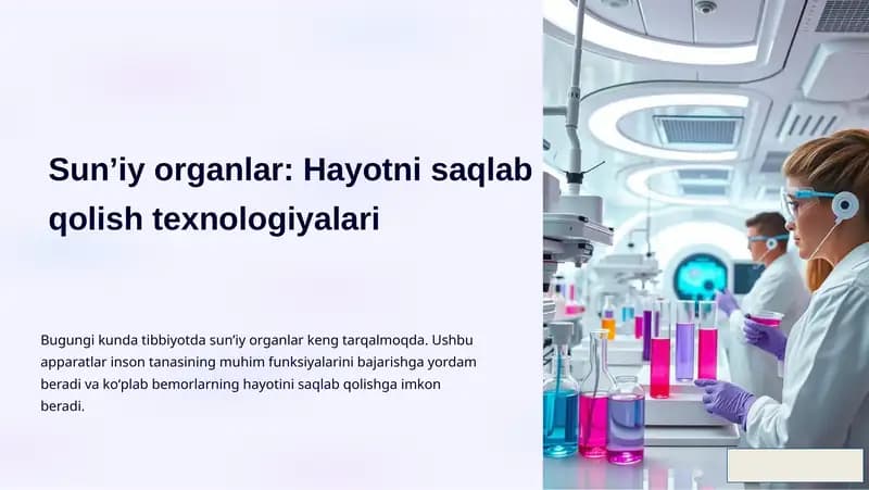 Sunʼiy organlar: Hayotni saqlab qolish texnologiyalari