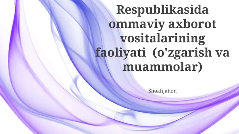O'zbekiston Respublikasida ommaviy axborot vositalarining faoliyati