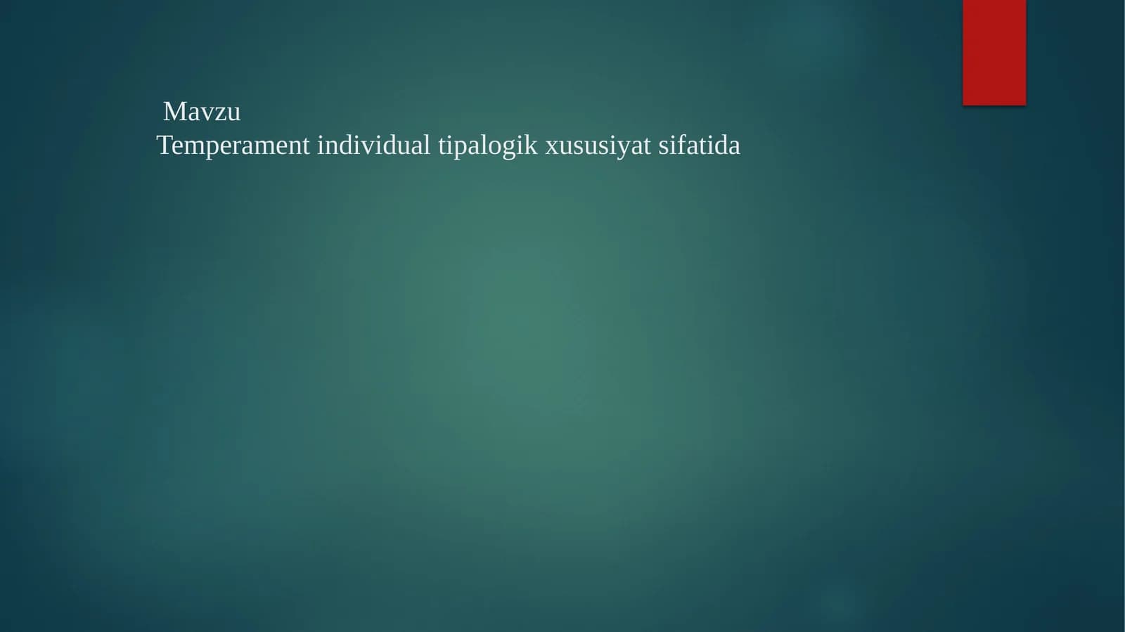 Temperament individual tipalogik xususiyat sifatida