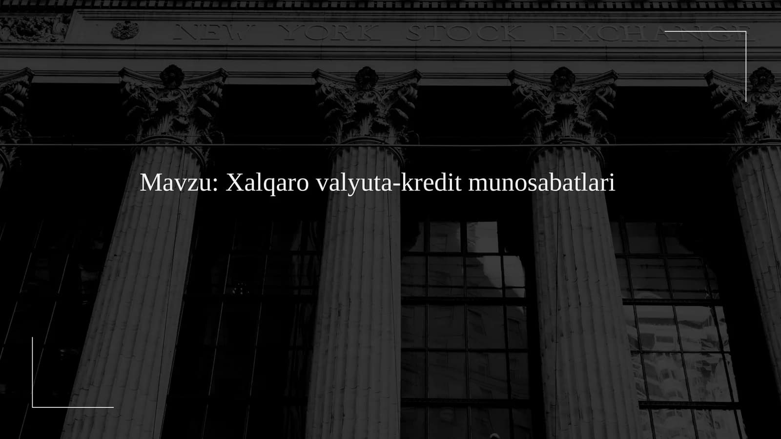 Xalqarovalyuta-kreditmunosabatlari
