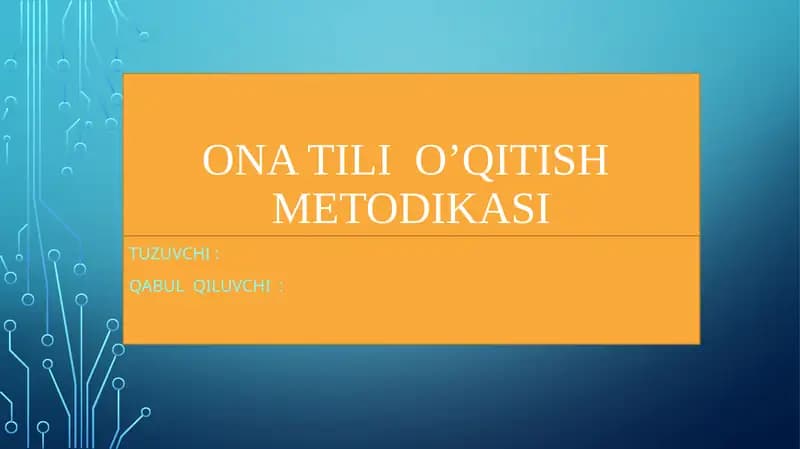 ONA TILI O’QITISH METODIKASI
